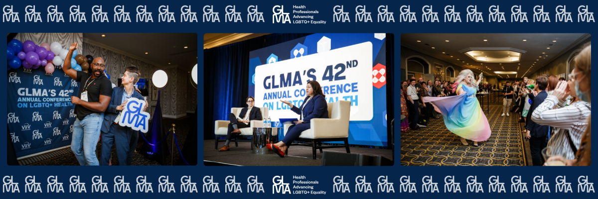 Images from GLMA's 42nd Annual Conference. Left: two individuals dancing; Center: two presenters sit on stage; Right: a drag queen spins in front of a crowd