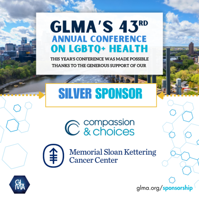 Silver Sponsors: Compassion and Choices, Memorial Sloan Kettering Cancer Center
